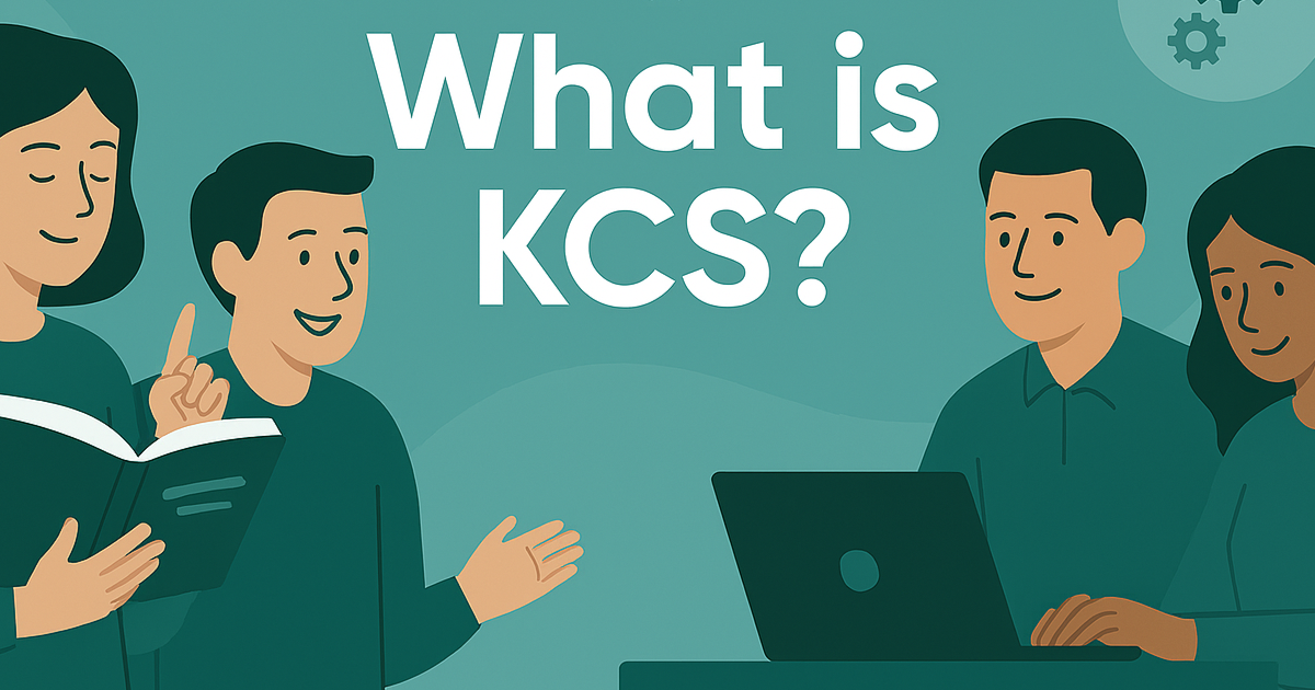 KCSとは？ナレッジを中心に据えたこれからのサポート組織に必須の運用モデルを解説